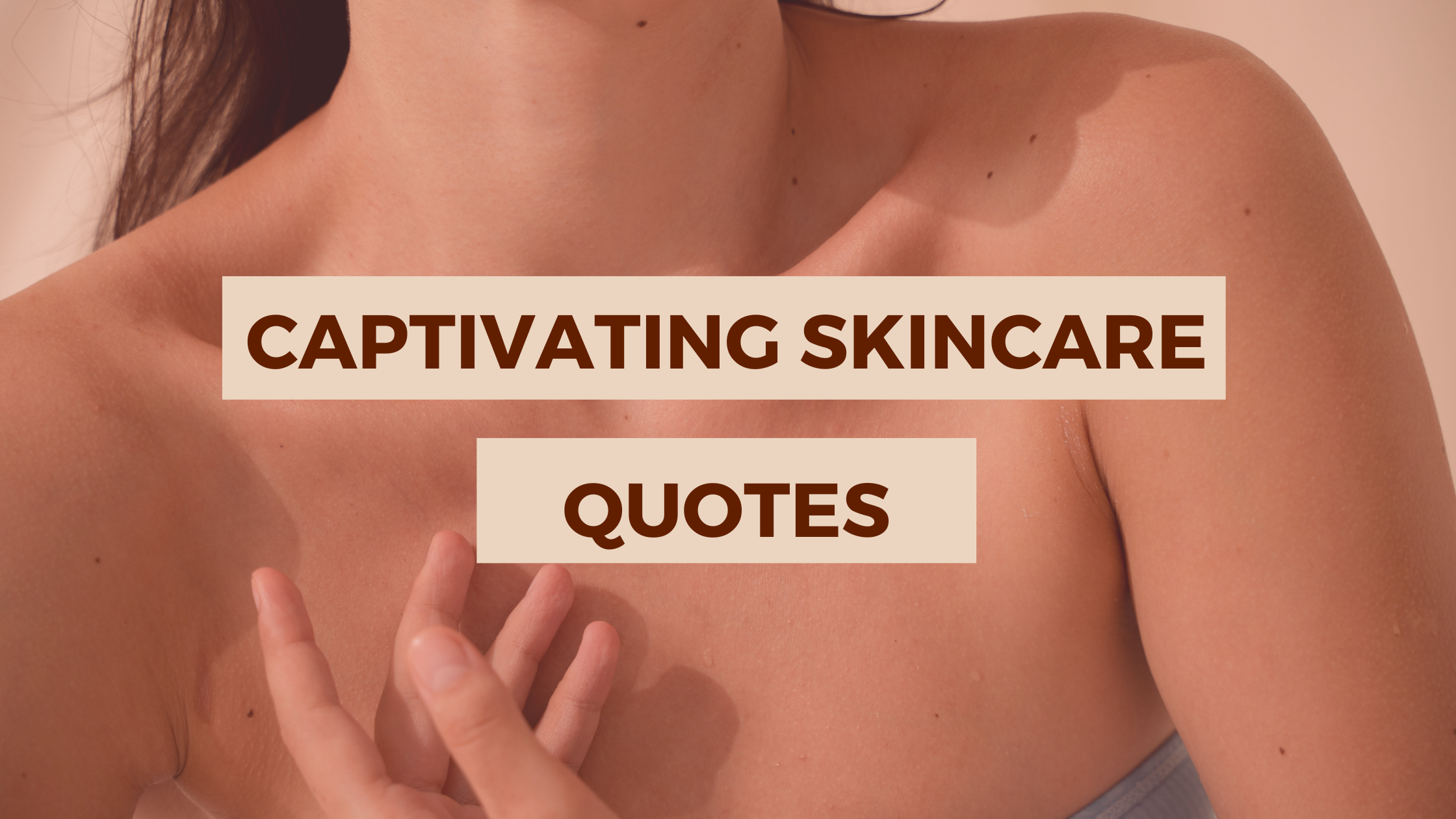 Skin Care Quotes
