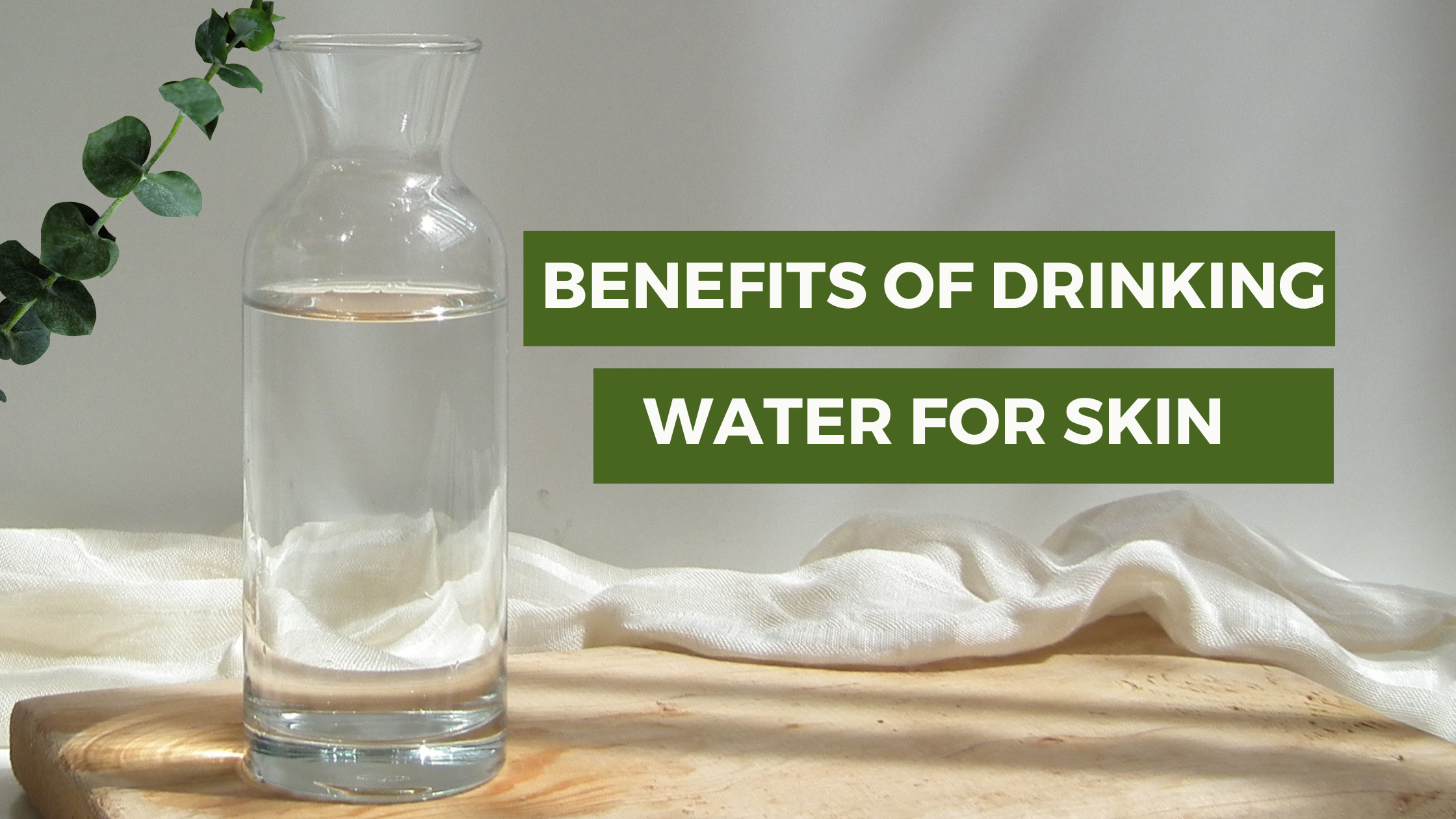 Unveiling the Benefits of Drinking Water for skin